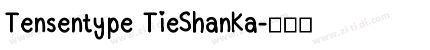 Tensentype TieShanKa字体转换